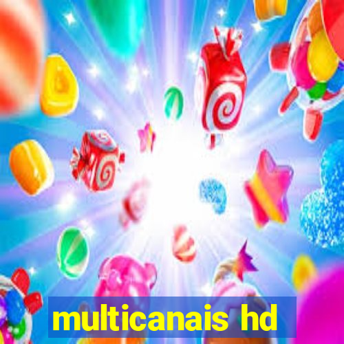 multicanais hd